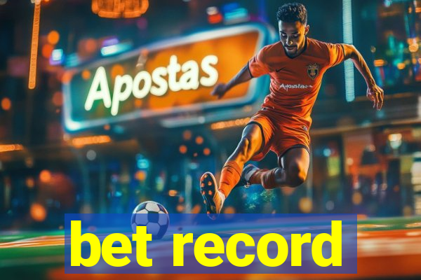 bet record